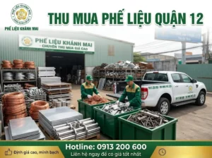 Dịch vụ thu mua phế liệu quận 12 giá cao