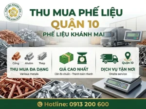 Dịch vụ thu mua phế liệu quận 10 giá cao