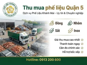 Dịch vụ thu mua phế liệu quận 5 giá cao