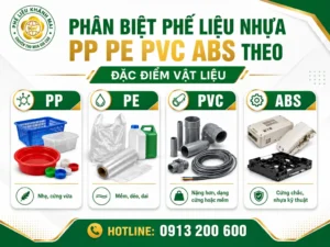 Phân biệt phế liệu nhựa PP PE PVC ABS theo đặc điểm vật liệu