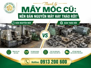Thanh lý máy móc cũ: cách chọn phương án có lợi nhất