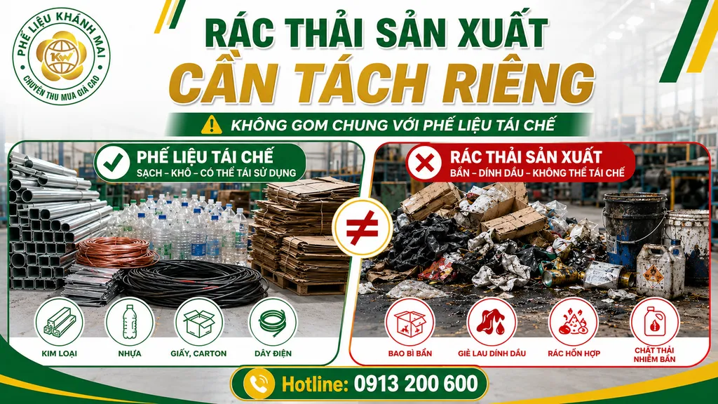 Rác thải sản xuất cần tách riêng khỏi khu vực phế liệu có thể tái chế