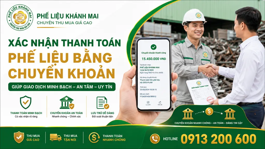 Xác nhận thanh toán phế liệu bằng chuyển khoản giúp giao dịch minh bạch