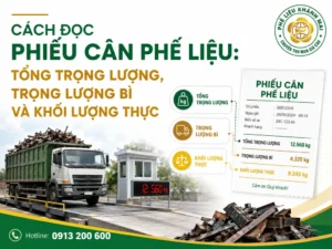 Cách đọc phiếu cân phế liệu: tổng trọng lượng, trọng lượng bì và khối lượng thực