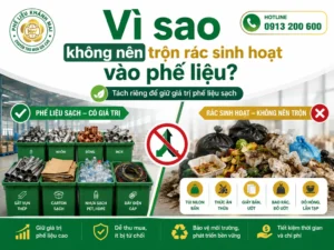 Vì sao không nên trộn rác sinh hoạt vào phế liệu khi dọn kho