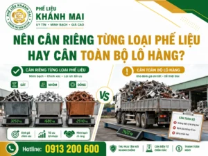 Nên cân riêng từng loại hay cân chung cả lô phế liệu